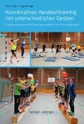 Koordinatives Handballtraining mit unterschiedlichen Geräten - Jörg Madinger