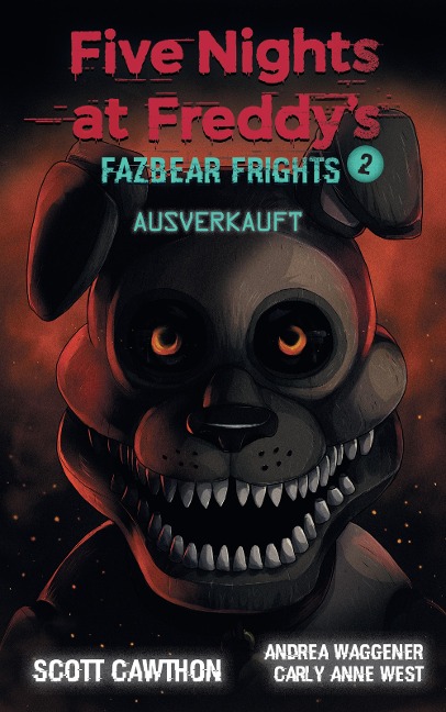 Five Nights at Freddy's - Fazbear Frights 2 - Ausverkauft - Scott Cawthon, Carly Anne West, Andrea Waggener