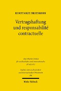 Cover-Bild zum Titel 'Vertragshaftung und responsabilité contractuelle' von 'Konstanze Brieskorn'