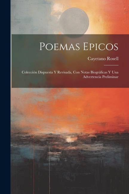Poemas Epicos - Cayetano Rosell