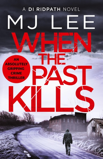 When the Past Kills - M J Lee