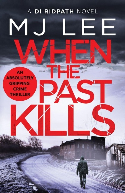 When the Past Kills - M J Lee
