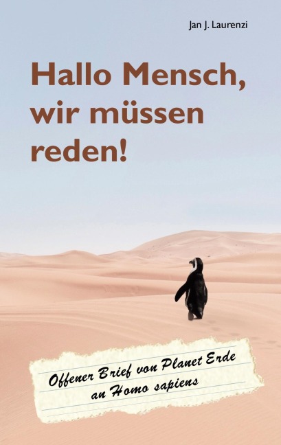 Hallo Mensch, wir müssen reden! - Jan J. Laurenzi