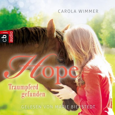 Hope - Traumpferd gefunden - Carola Wimmer