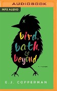 Bird, Bath, and Beyond: A Mystery - E. J. Copperman