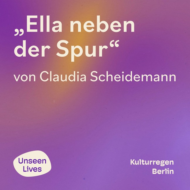 Ella neben der Spur - Claudia Scheidemann