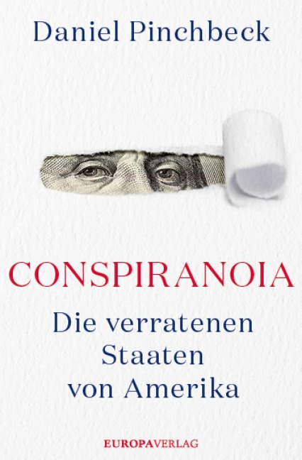 Conspiranoia - Daniel Pinchbeck