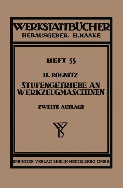 Stufengetriebe an Werkzeugmaschinen mit kreisender Hauptbewegung - Hans Rögnitz