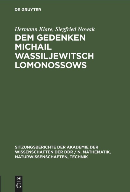 Dem Gedenken Michail Wassiljewitsch Lomonossows - Siegfried Nowak, Hermann Klare