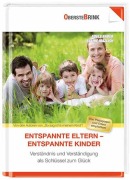 Cover-Bild zum Titel 'Entspannte Eltern - unbeschwerte Kinder' von 'Adele Faber, Elaine Mazlish'