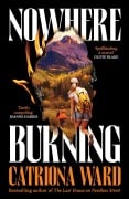 Cover-Bild zum Titel 'Nowhere Burning' von 'Catriona Ward'