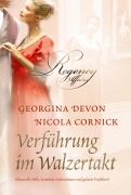Cover-Bild zum Titel 'Verführung im Walzertakt' von 'Georgina Devon, Nicola Cornick'