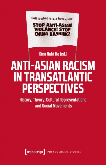 Anti-Asian Racism in Transatlantic Perspectives - 