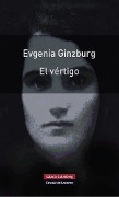 El vértigo - Evgenia Ginzburg