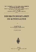 Die Bronchiektasien im Kindesalter - O. Wiese