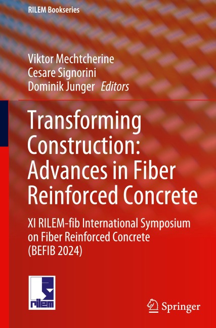 Transforming Construction: Advances in Fiber Reinforced Concrete - 