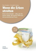 Cover-Bild zum Titel 'Wenn die Erben streiten' von 'Peter Resetarits, Elisabeth Scheuba'