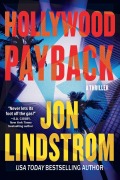 Cover-Bild zum Titel 'Hollywood Payback' von 'Jon Lindstrom'