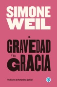 Cover-Bild zum Titel 'La gravedad y la gracia' von 'Simone Weil'