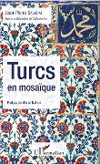 Cover-Bild zum Titel 'Turcs en mosaïque' von 'Jean-Pierre Salvetat'