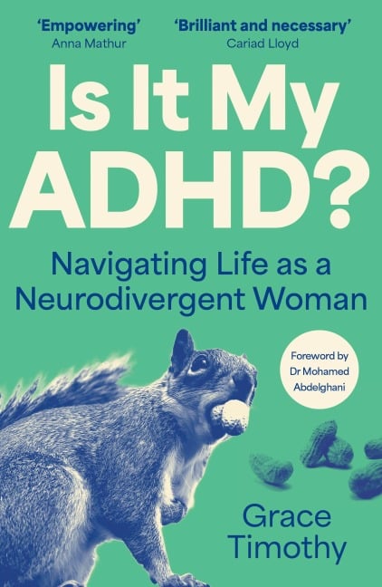 Is It My ADHD? - Grace Timothy