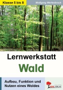 Cover-Bild zum Titel 'Lernwerkstatt Wald' von 'Wolfgang Wertenbroch'