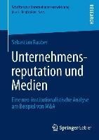 Unternehmensreputation und Medien - Sebastian Rauber
