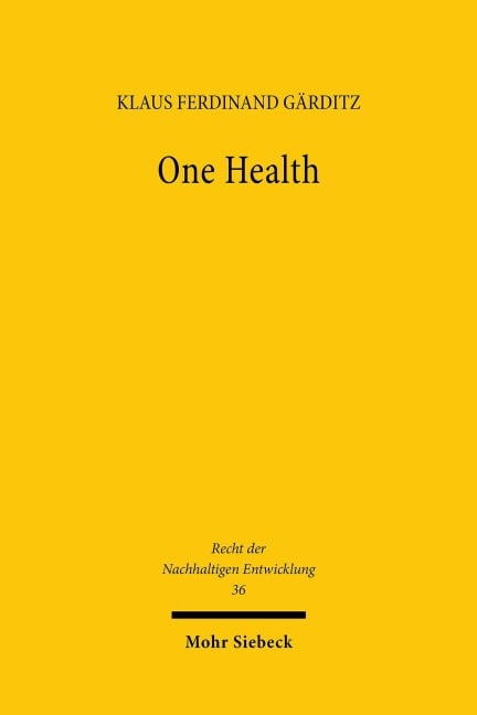 One Health - Klaus Ferdinand Gärditz