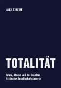 Totalität - Alex Struwe
