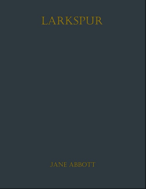 Larkspur - Jane Abbott
