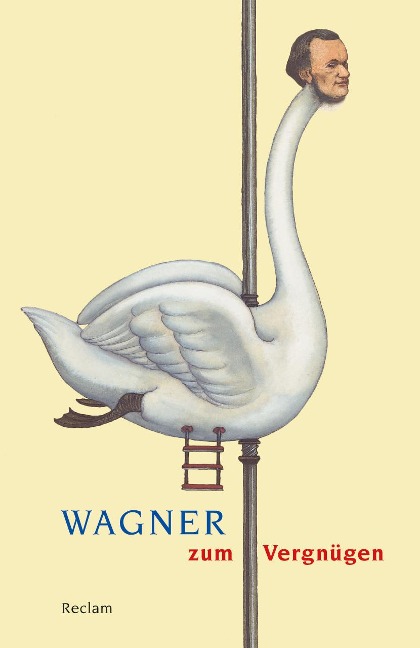 Wagner zum Vergnügen - 