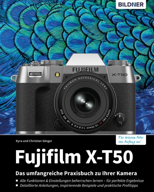 Fujifilm X-T50 - Kyra Sänger, Christian Sänger