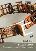 Cover-Bild zum Titel 'La sedia vuota. Storie di vittime innocenti della criminalità' von 'Raffaele Sardo'