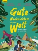 Cover-Bild zum Titel 'Gute Nachrichten aus aller Welt' von 'Minitta Kandlbauer, Melanie Kandlbauer, Yani Hamdy'