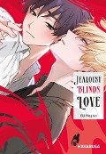 Jealousy Blinds Love - Eiji Nagisa