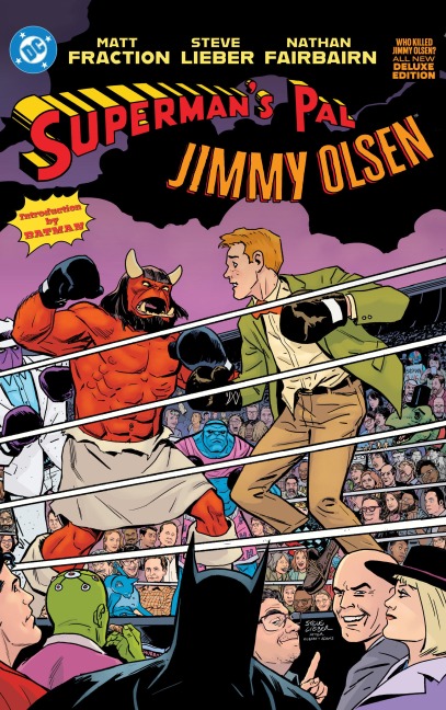 Superman's Pal Jimmy Olsen: Who Killed Jimmy Olsen? The Deluxe Edition - Matt Fraction, Steve Lieber