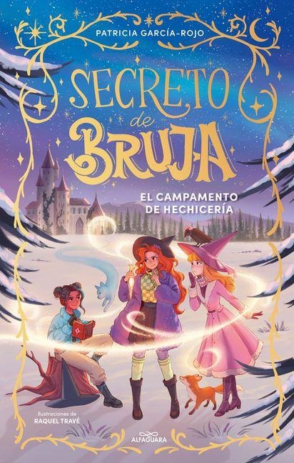 El Campamento de Hechicería / Witchcraft Camp - Patricia García-Rojo