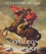 Cover-Bild zum Titel 'Napoeon Bonaparte' von 'Alexandre Dumas'