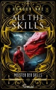 Cover-Bild zum Titel 'All the Skills - Meister der Skills' von 'Honour Rae'