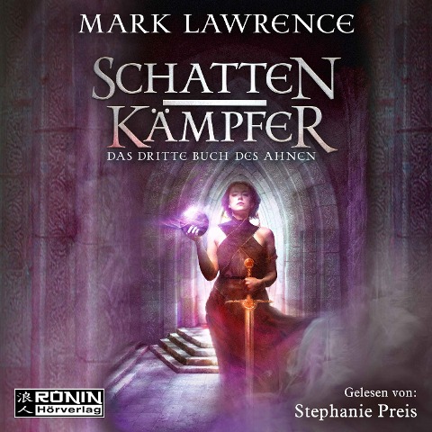 Schattenkämpfer - Das dritte Buch des Ahnen - Mark Lawrence