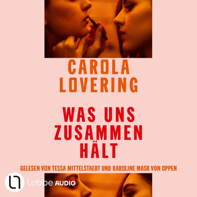 Was uns zusammenhält - Carola Lovering