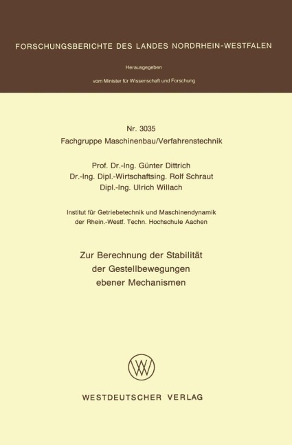 Zur Berechnung der Stabilität der Gestellbewegungen ebener Mechanismen - Günter Dittrich