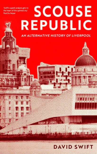 Scouse Republic - David Swift