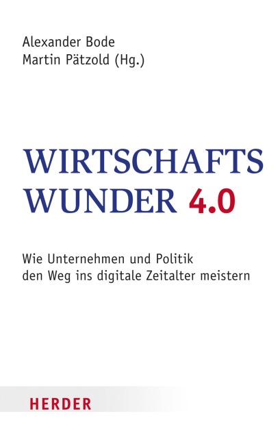 Wirtschaftswunder 4.0 - 