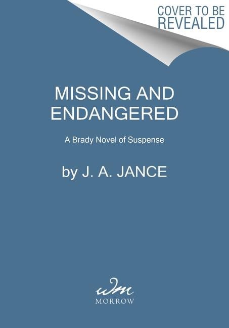 Missing and Endangered - J A Jance