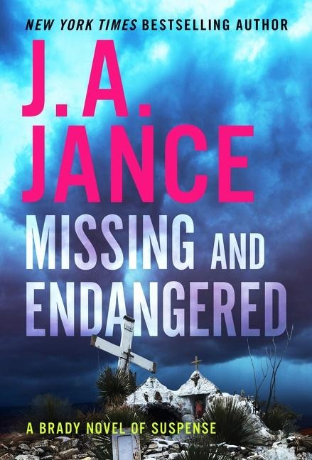 Missing and Endangered - J A Jance
