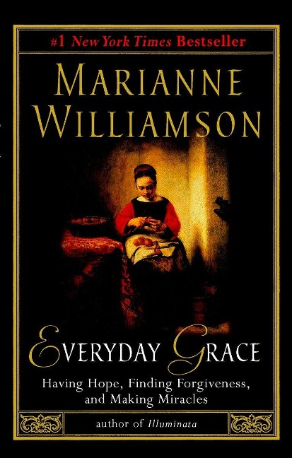 Everyday Grace - Marianne Williamson
