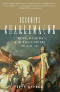 Cover-Bild zum Titel 'Becoming Charlemagne' von 'Jeff Sypeck'