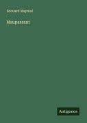Cover-Bild zum Titel 'Maupassant' von 'Edouard Maynial'
