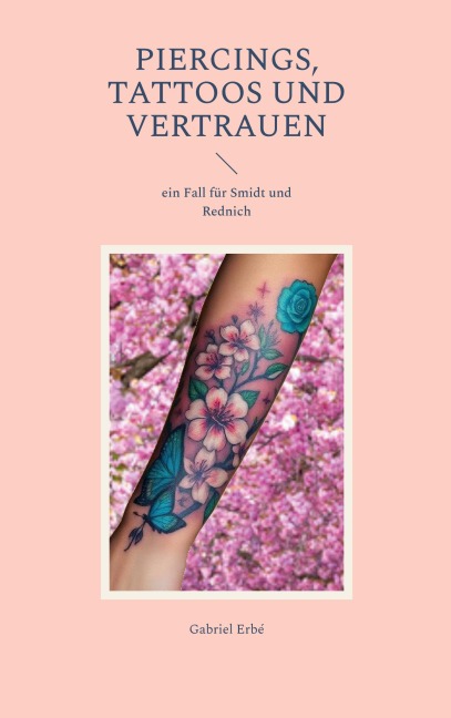 Piercings, Tattoos und Vertrauen - Gabriel Erbé